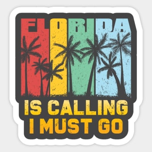 Florida Is Calling I Must Go Vintage Summer Beach Lover Sun Sticker